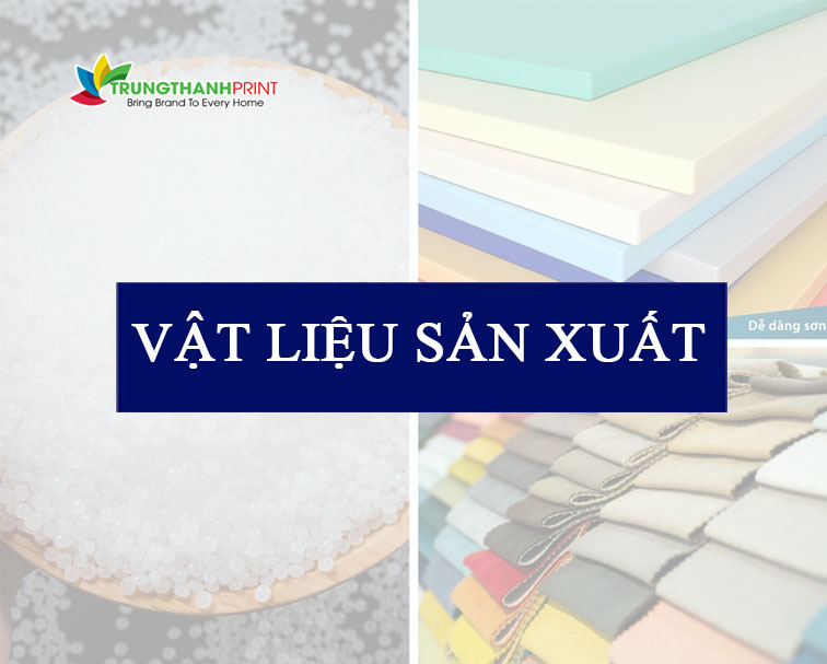 VẬT LIỆU SẢN XUẤT