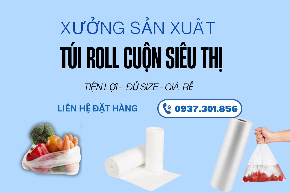 xuong san xuat tui roll cuon sieu thi