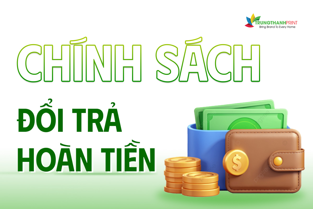 Chính sách đổi trả và hoàn tiền