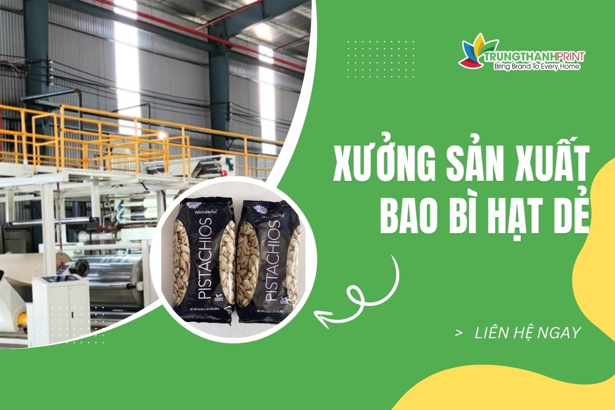 Xưởng sản xuất bao bì hạt dẻ uy tín tại HCM – Hà Nội