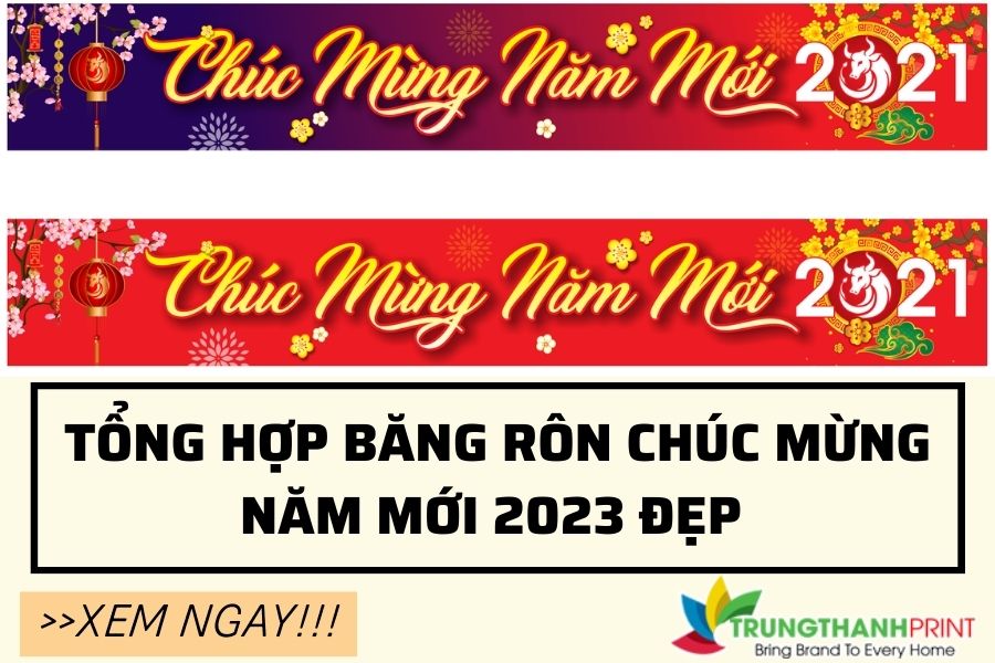 Tổng Hợp 23+ Mẫu Băng Rôn Chúc Mừng Năm Mới Ấn Tượng, Độc Đáo