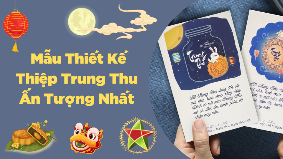 Các Mẫu Thiết Kế Thiệp Trung Thu Mới Lạ, Ấn Tượng Nhất