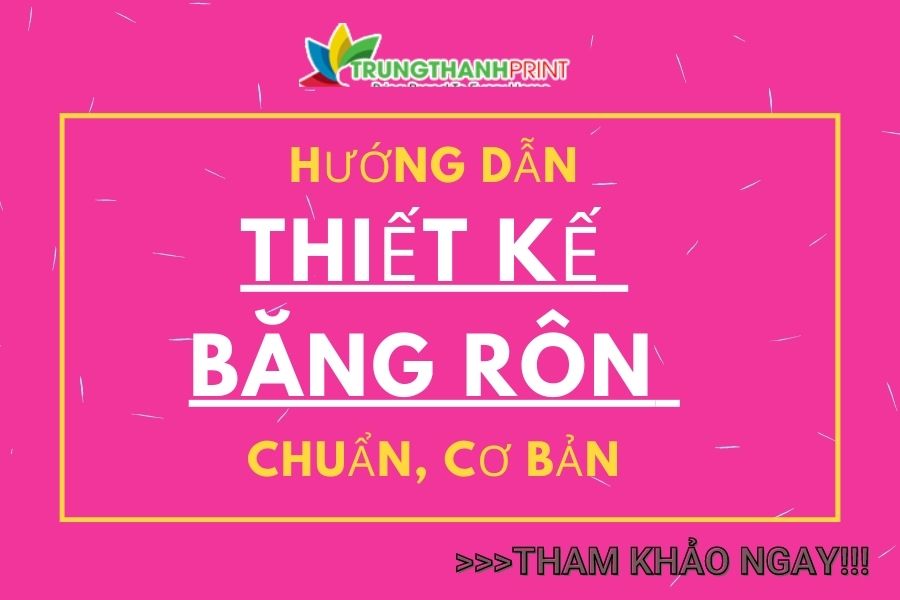 Hướng Dẫn Thiết Kế Băng Rôn Cơ Bản, Chuẩn