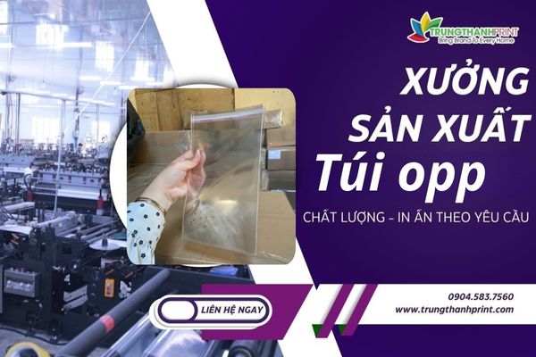 xưởng sản xuất túi opp