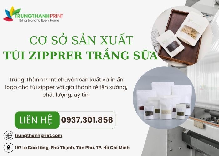Xưởng sản xuất túi zipper màu trắng sữa giá sỉ